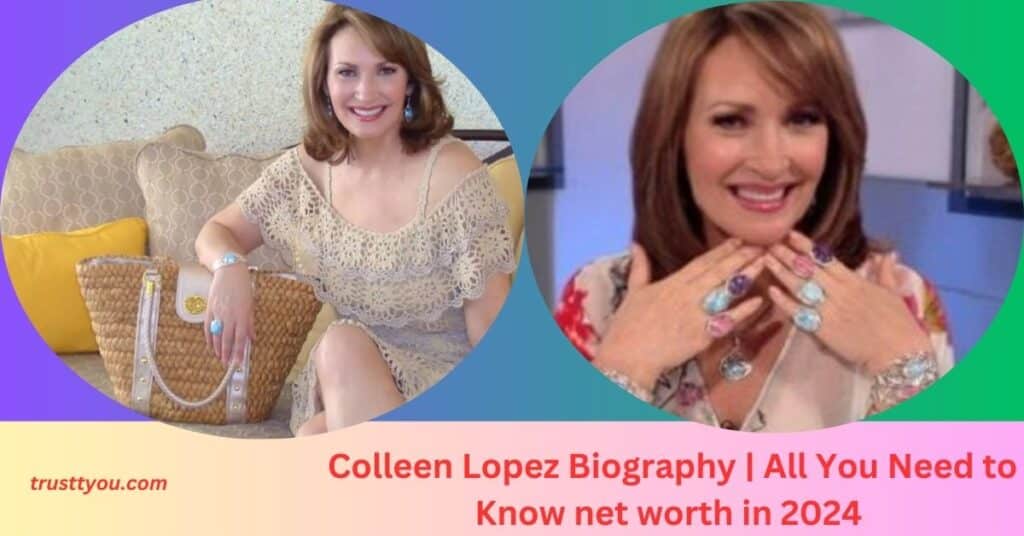 Colleen Lopez Biography All You Need to Know net worth in 2024 