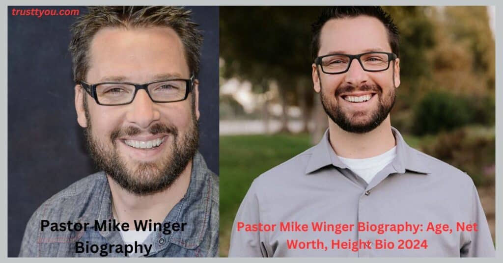 Pastor Mike Winger Biography: Age, Net Worth, Height Bio 2024