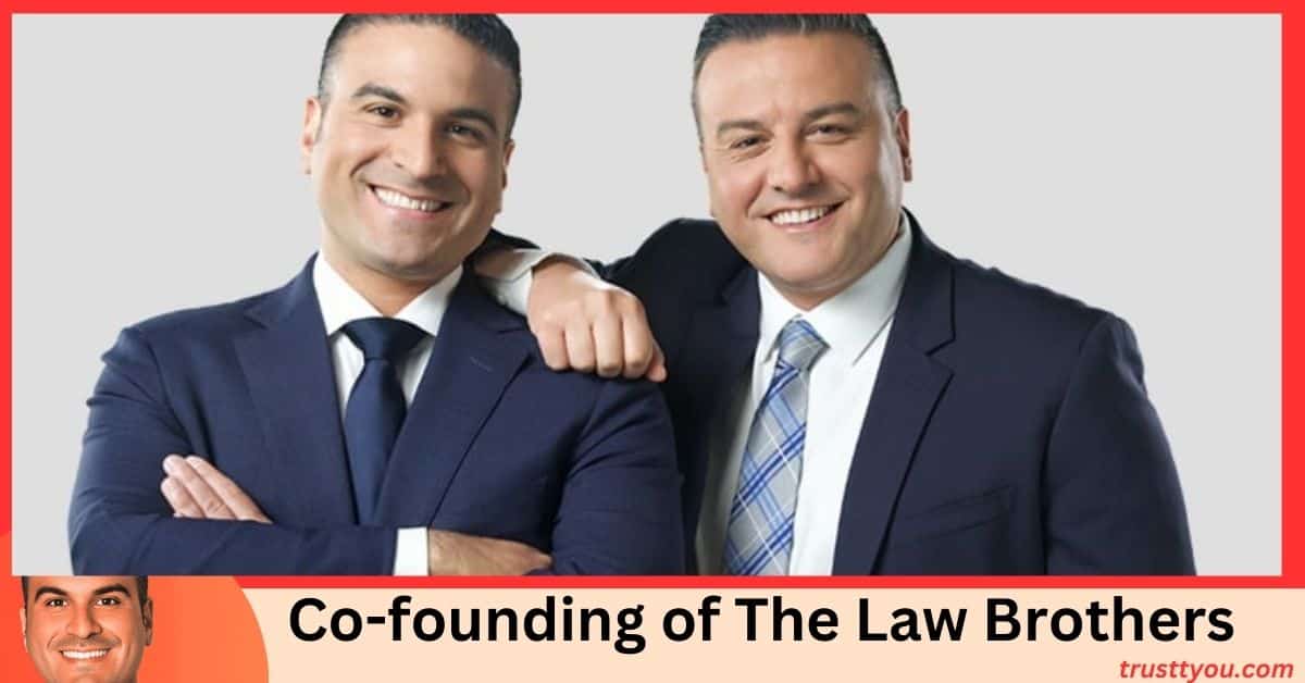 Co-founding of The Law Brothers