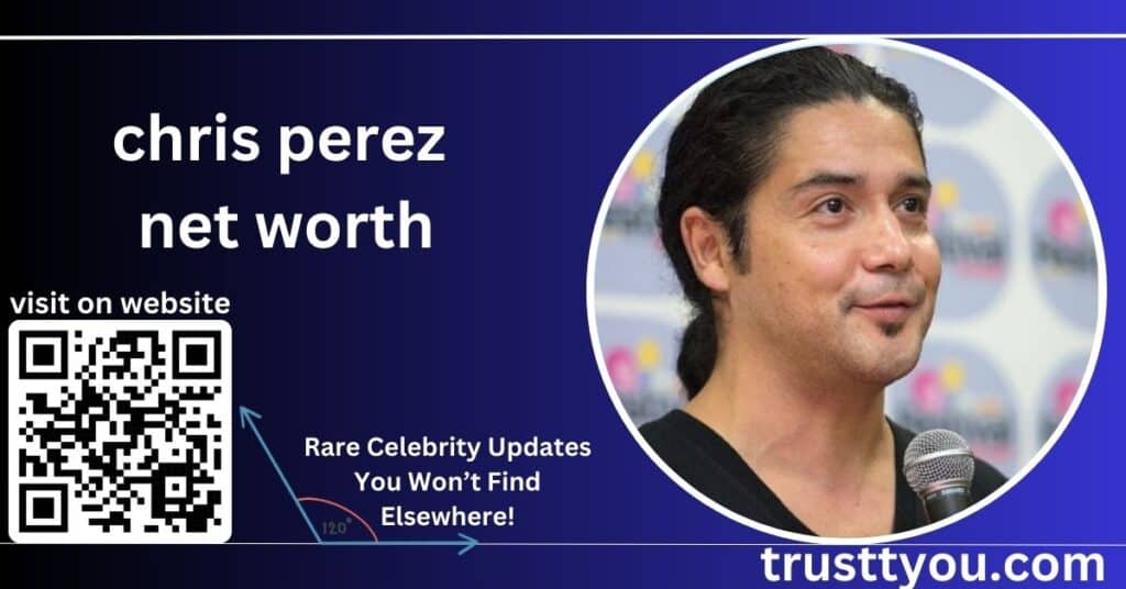 chris perez net worth