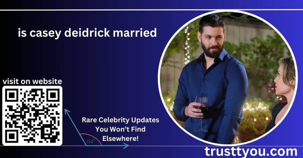 is casey deidrick married